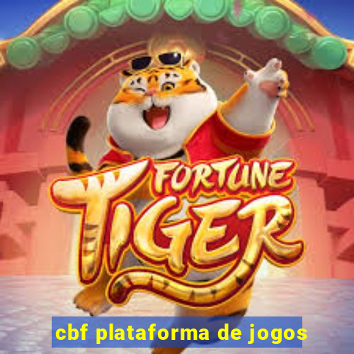 cbf plataforma de jogos